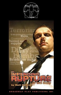 An Impending Rupture Of The Belly(English, Paperback, Pelfrey Matt)