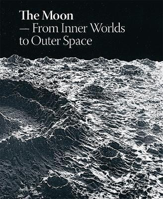 The Moon: From Inner Worlds to Outer Space(English, Hardcover, unknown)