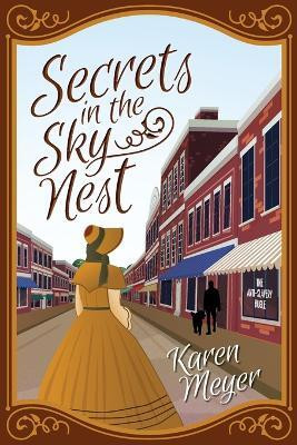 Secrets in the Sky Nest(English, Paperback, Meyer Karen)