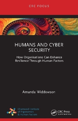Humans and Cyber Security(English, Hardcover, Widdowson Amanda)
