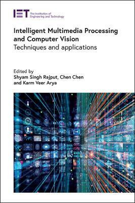 Intelligent Multimedia Processing and Computer Vision(English, Hardcover, unknown)