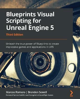 Blueprints Visual Scripting for Unreal Engine 5(English, Paperback, Romero Marcos)