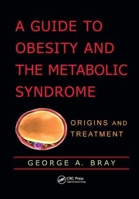 A Guide to Obesity and the Metabolic Syndrome(English, Paperback, Bray George A.)