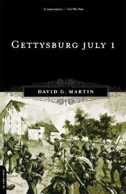 Gettysburg July 1(English, Paperback, Martin David)
