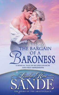 The Bargain of a Baroness(English, Paperback, Sande Linda Rae)