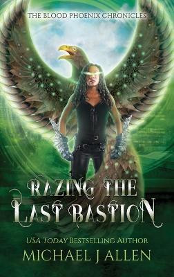 Razing the Last Bastion(English, Hardcover, Allen Michael J)