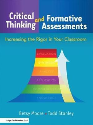 Critical Thinking and Formative Assessments(English, Hardcover, Stanley Todd)