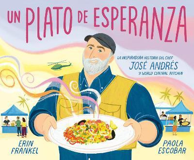Un plato de esperanza (A Plate of Hope Spanish Edition)(Spanish, Hardcover, Frankel Erin)