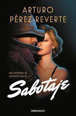 Sabotaje (Spanish Edition)(Spanish, Paperback, Perez Reverte Arturo)