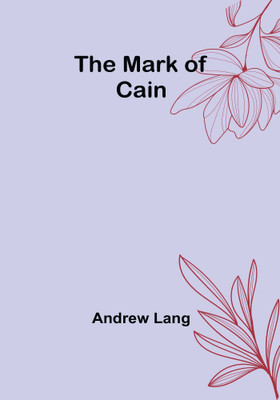 The Mark of Cain(English, Paperback, Lang Andrew)