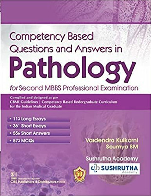 Competency Based Questions and Answers in Pathology for Second MBBS Professional Examination(Paperback, Vardendra Kulkarni, Soumya BM)