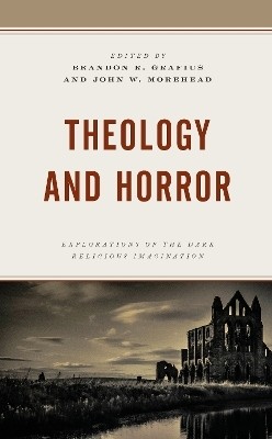 Theology and Horror(English, Hardcover, unknown)