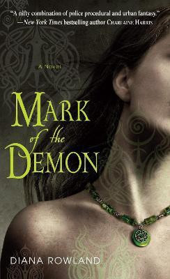 Mark of the Demon(English, Paperback, Rowland Diana)