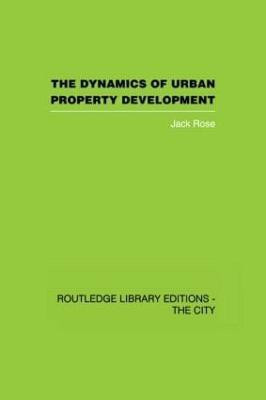 The Dynamics of Urban Property Development(English, Hardcover, Rose Jack)