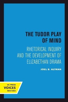 The Tudor Play of Mind(English, Paperback, Altman Joel B.)