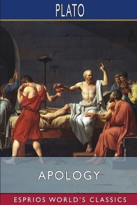 Apology (Esprios Classics)(English, Paperback, Plato)