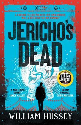 Jericho's Dead(English, Hardcover, Hussey William)