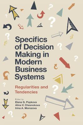 Specifics of Decision Making in Modern Business Systems(English, Hardcover, unknown)