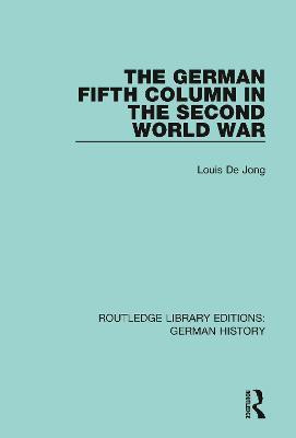 The German Fifth Column in the Second World War(English, Paperback, De Jong Louis)