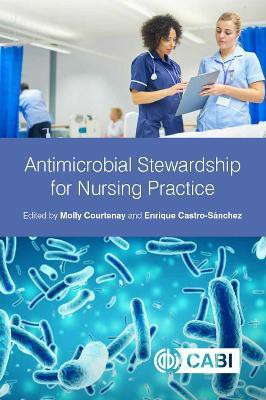 Antimicrobial Stewardship for Nursing Practice(English, Paperback, unknown)
