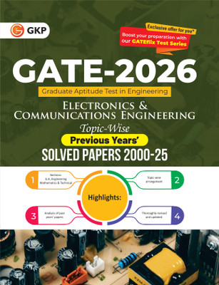 GKP GATE 2026 : Electronics & Communication Engineering - 26 Years' Topic-wise Previous Solved Papers (2000-2025)|Chapter-wise GATE Papers from 2000 to 2024| Complete Solved Paper GATE 2025(Paperback, G.K. Publications (P) Ltd.)