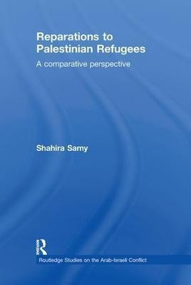 Reparations to Palestinian Refugees(English, Paperback, Samy Shahira)