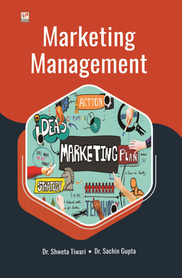 Marketing Management(Paperback, Dr. Shweta Tiwari, Arun Kumar Mishra, Dr. Jyoti Tiwari, Dr. Karan Saxena)