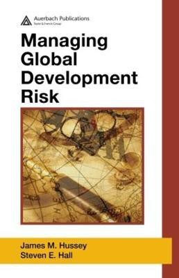 Managing Global Development Risk(English, Hardcover, Hussey James M.)