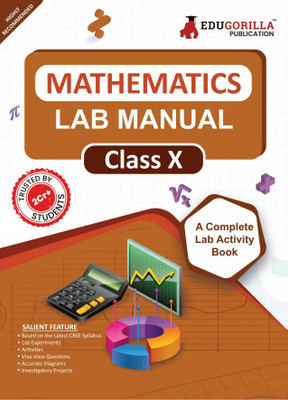 Mathematics Lab Manual Class X  - According to the latest CBSE syllabus and other State Boards following the CBSE curriculum(English, Paperback, Edugorilla Prep Experts)