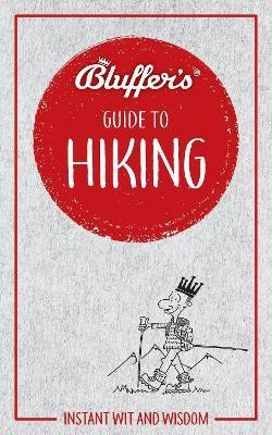 Bluffer's Guide to Hiking(English, Paperback, Starling Boris)