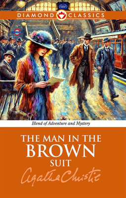 The Man in the Brown Suit (Edition2024)(English, Paperback, Christie Agatha)