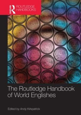 The Routledge Handbook of World Englishes(English, Paperback, unknown)