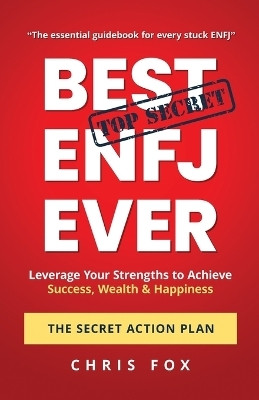 Best ENFJ Ever - The Secret Action Plan(English, Paperback, Fox Chris)