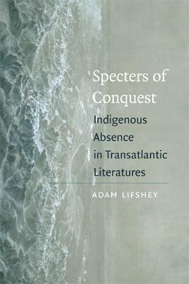 Specters of Conquest(English, Hardcover, Lifshey Adam)