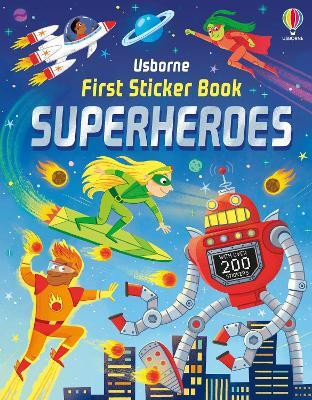 First Sticker Book Superheroes(English, Paperback, Nolan Kate)