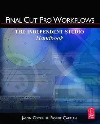 Final Cut Pro Workflows(English, Paperback, Osder Jason)