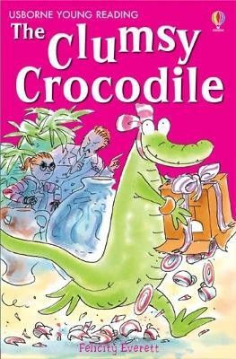 The Clumsy Crocodile(English, Hardcover, Everett Felicity)