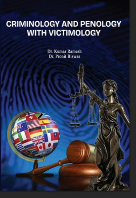 CRIMINOLOGY AND PENOLOGY WITH VICTIMOLOGY(Paperback, Dr. Kumar Ramesh, Dr. Pronit Biswas)