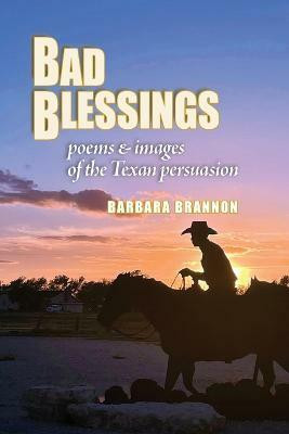 Bad Blessings(English, Paperback, Brannon Barbara)