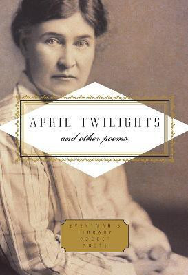 April Twilights and Other Poems(English, Hardcover, Cather Willa)