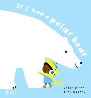 If I had a polar bear(English, Hardcover, Dawnay Gabby)