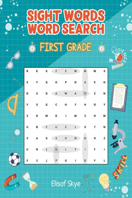 Sight Words Word Search First Grade  - 70 Pages Word Find Puzzle Activity Book for Kids 1st Grade | Kindergarten Brain Teaser Book for Boys and Girls(English, Paperback, Elisof Skye)