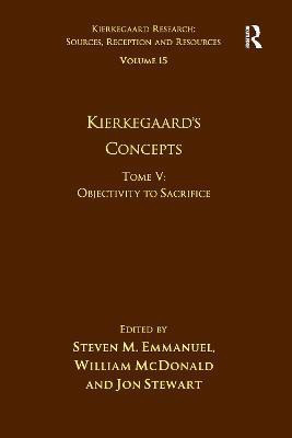 Volume 15, Tome V: Kierkegaard's Concepts(English, Paperback, Emmanuel Steven M.)