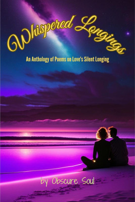 Whispered Longings(English, Paperback, Soul Obscure)