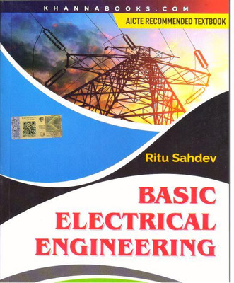 Basic Electrical Engineering | AICTE Recommended(English, Paperback, Sahdev Ritu)