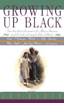 Growing Up Black(English, Paperback, unknown)
