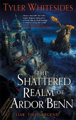 The Shattered Realm of Ardor Benn(English, Paperback, Whitesides Tyler)