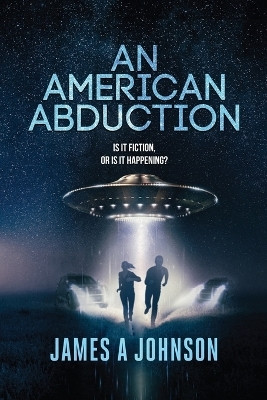 An American Abduction(English, Paperback, Johnson James a)
