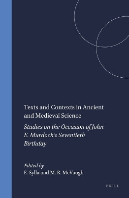 Texts and Contexts in Ancient and Medieval Science(English, Leather / fine binding, unknown)