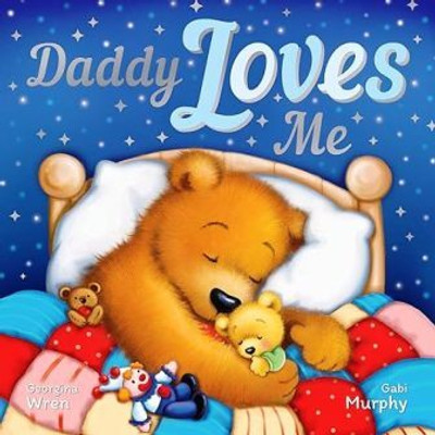 Daddy Loves Me(English, Paperback, Wren Georgina)